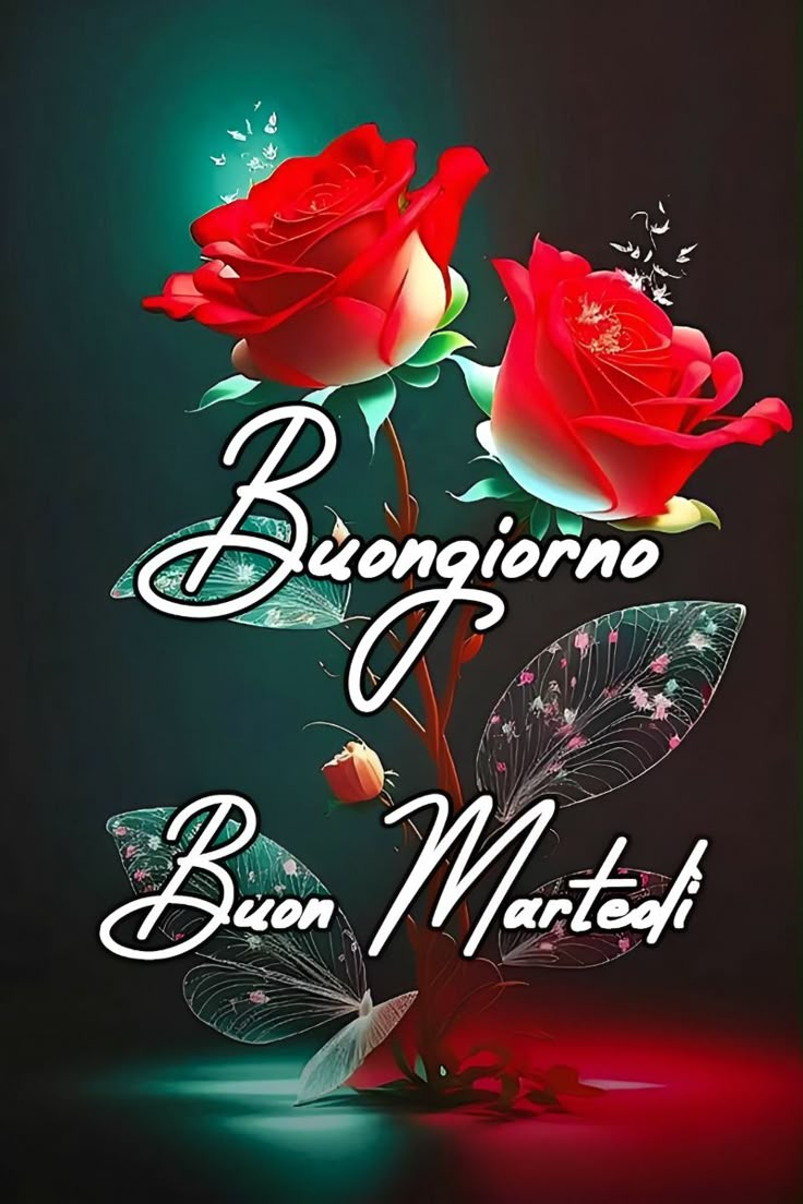 buongiorno buon martedi originale