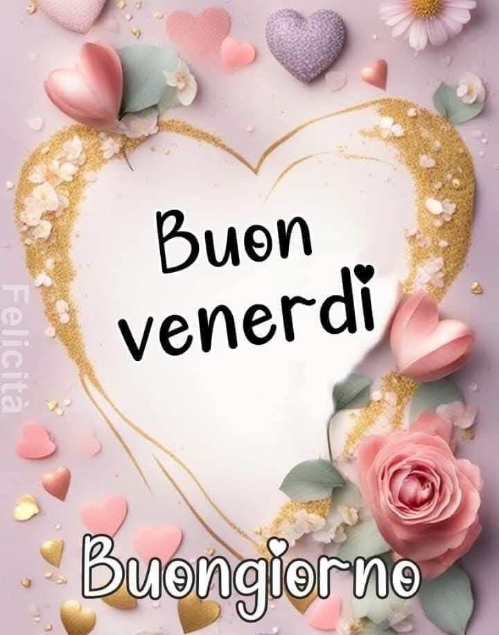 buongiorno buon venerdi divertenti