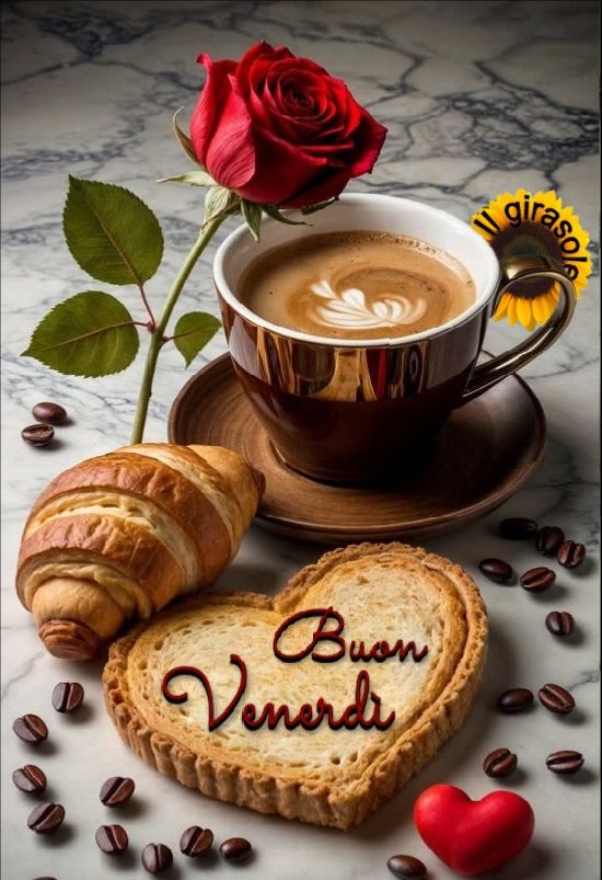 buongiorno buon venerdi mattina